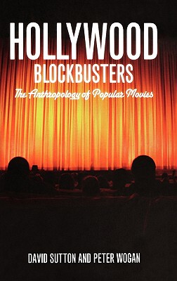 【预售】Hollywood Blockbusters: The Anthropology of Popular