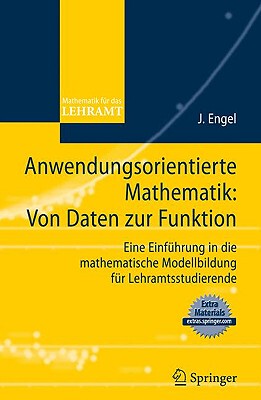 【预售】Anwendungsorientierte Mathematik: Von Daten Zur