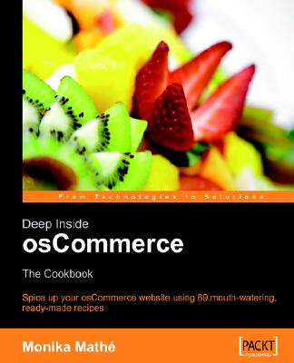 【预售】Deep Inside Oscommerce: The Cookbook