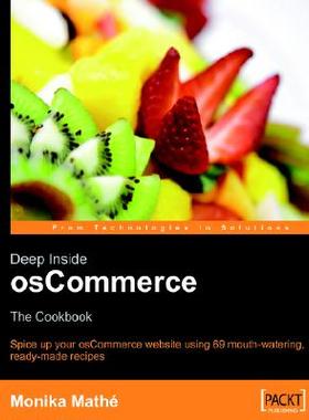 【预售】Deep Inside Oscommerce: The Cookbook