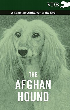 【预售】The Afghan Hound - A Complete Anthology of the Dog