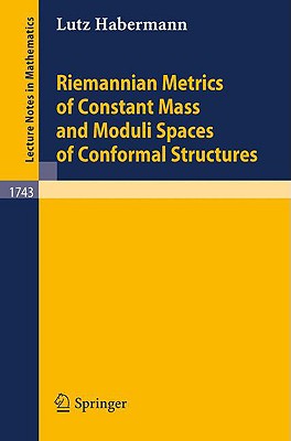 【预售】Riemannian Metrics of Constant Mass and Moduli