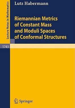 【预售】Riemannian Metrics of Constant Mass and Moduli