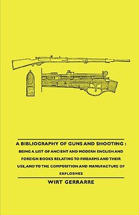 【预售】A   Bibliography of Guns and Shooting: Being a List