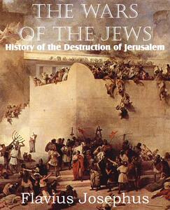 【预售】The Wars of the Jews or History of the Destruction