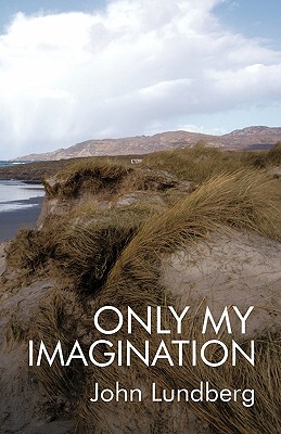 【预售】Only My Imagination: The Boy from Cabra