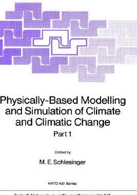 【预售】Physically-Based Modelling and Simulation of Climate
