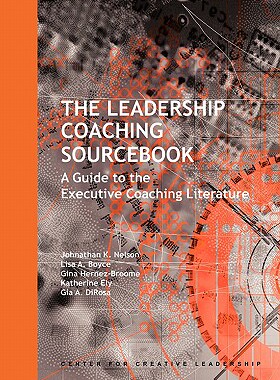 【预售】The Leadership Coaching Sourcebook: A Guide to the