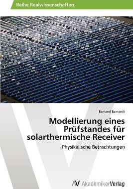 【预售】Modellierung Eines PR Fstandes F R Solarthermische