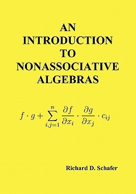 【预售】An Introduction to Nonassociative Algebras