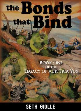 【预售】The Bonds That Bind: Book One of the Legacy of Auk