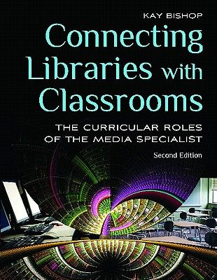 【预售】Connecting Libraries with Classrooms: The Curricular