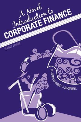 【预售】A Novel Introduction to Corporate Finance (Revised