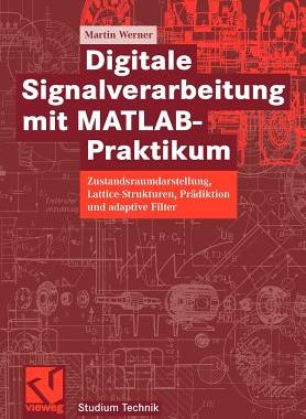 【预售】Digitale Signalverarbeitung Mit MATLAB(R)-Praktikum: