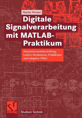 【预售】Digitale Signalverarbeitung Mit MATLAB(R)-Praktikum: