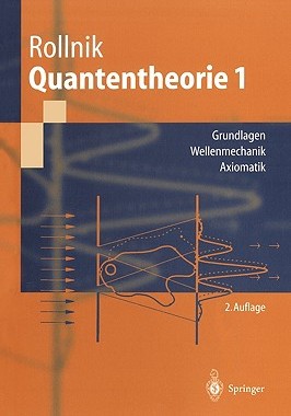 【预售】Quantentheorie 1: Grundlagen Wellenmechanik