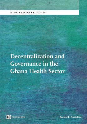 【预售】Decentralization and Governance in the Ghana Health