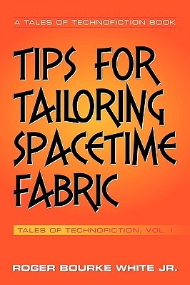【预售】Tips for Tailoring Spacetime Fabric: Tales of