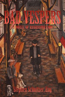 【预售】Bad Vespers: A Novel of Assassination-封面