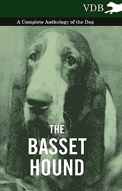 【预售】The Basset Hound - A Complete Anthology of the Dog
