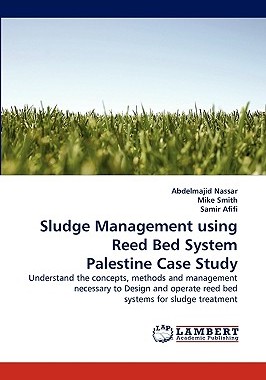 【预售】Sludge Management Using Reed Bed System Palestine