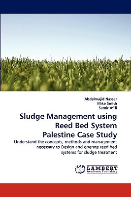 【预售】Sludge Management Using Reed Bed System Palestine