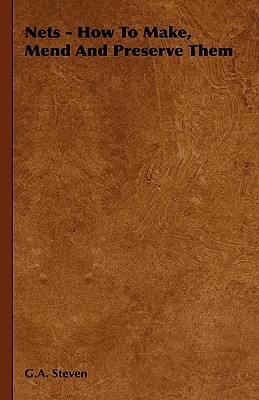 【预售】Nets - How to Make, Mend and Preserve Them