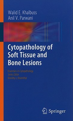 【预售】Cytopathology of Soft Tissue and Bone Lesions