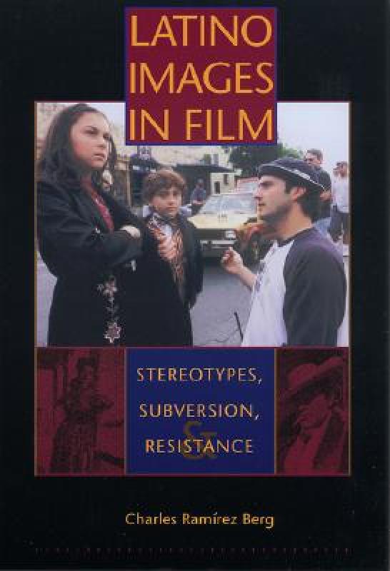【预售】Latino Images in Film: Stereotypes, Subversion, and