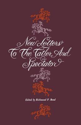 【预售】New Letters to the Tatler and Spectator