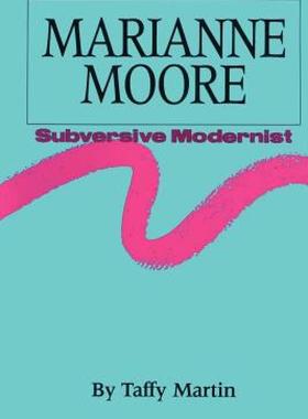 【预售】Marianne Moore, Subversive Modernist