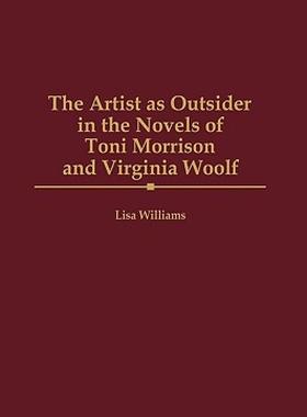 【预售】The Artist as Outsider in the Novels of Toni