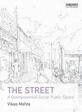 【预售】The Street: A Quintessential Social Public Space