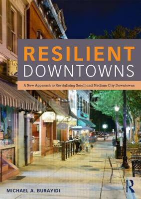 【预售】Resilient Downtowns: A New Approach to Revitalizing