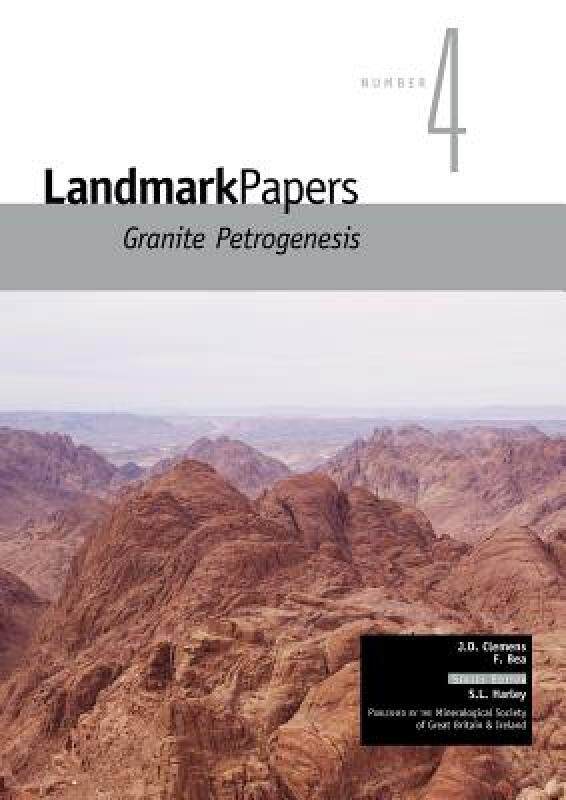 【预售】Landmark Papers: Granite Petrogenesis