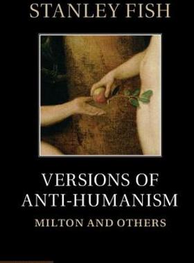 【预售】Versions of Antihumanism: Milton and Others