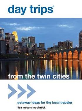 【预售】Day Trips from the Twin Cities: Getaway Ideas for