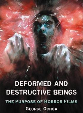 【预售】Deformed and Destructive Beings: The Purpose of