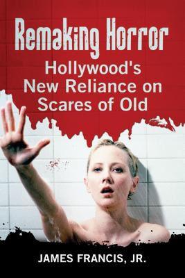 【预售】Remaking Horror: Hollywood's New Reliance on Scares