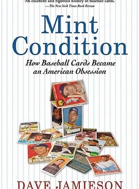 【预售】Mint Condition: How Baseball Cards Became an