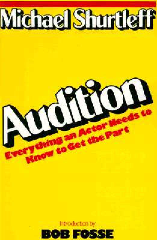【预售】Audition: Everything an Actor Needs to Know to Get