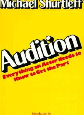 【预售】Audition: Everything an Actor Needs to Know to Get