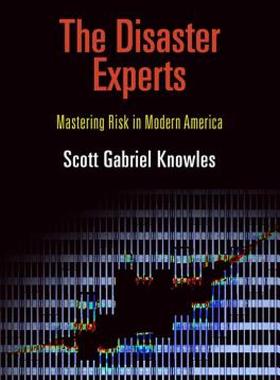 【预售】The Disaster Experts: Mastering Risk in Modern