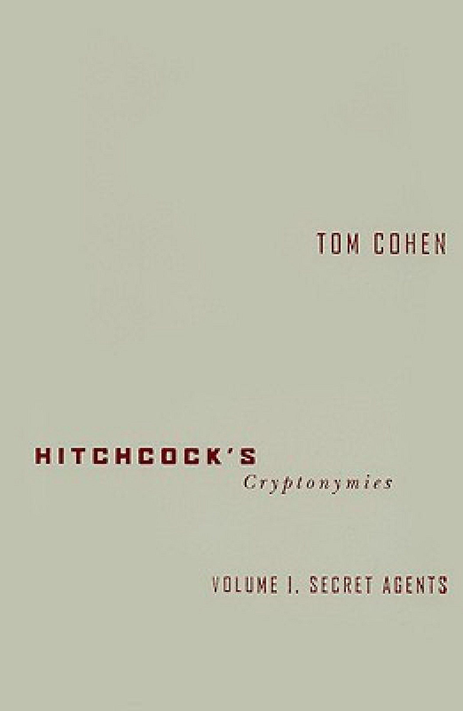 【预售】Hitchock's Cryptonymies: Volume 1: Secret Agents