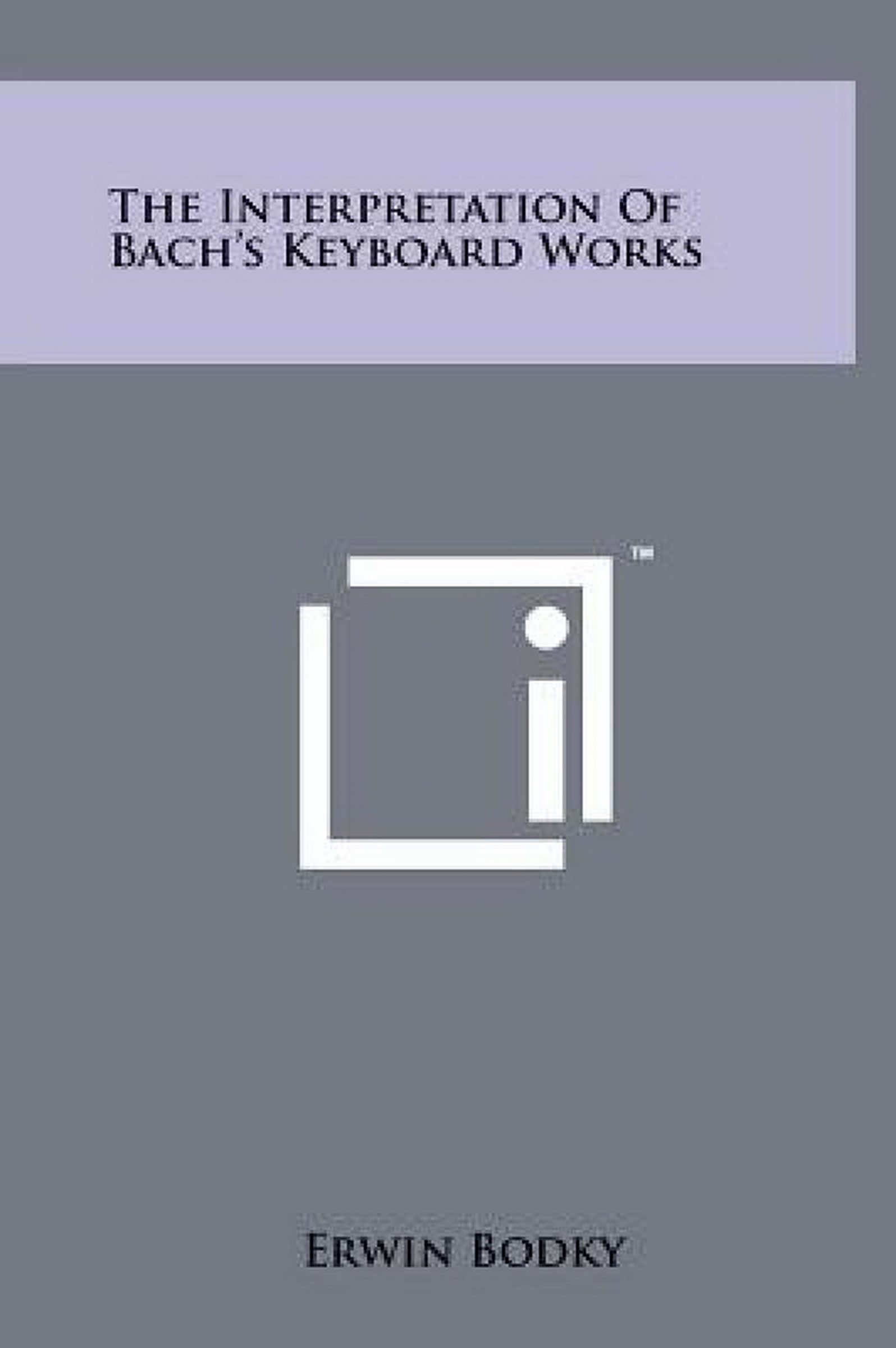 【预售】The Interpretation of Bach's Keyboard Works