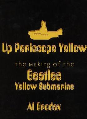 【预售】Up Periscope Yellow: The Making of the Beatles'