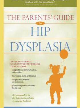【预售】The Parents' Guide to Hip Dysplasia