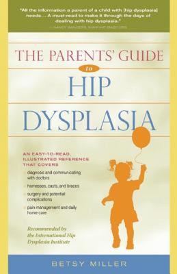 【预售】The Parents' Guide to Hip Dysplasia