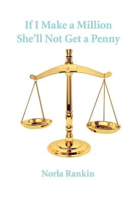 【预售】If I Make a Million She'll Not Get a Penny