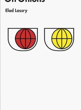 【预售】Elad Lassry: On Onions